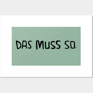 German, Das muss so, DIY, Handwerker Spruch. Posters and Art